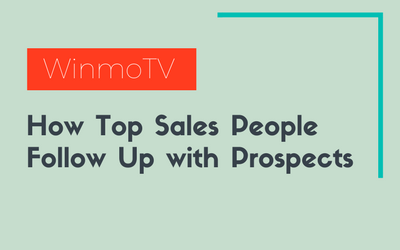 How Top Sales People Follow Up with Prospects
