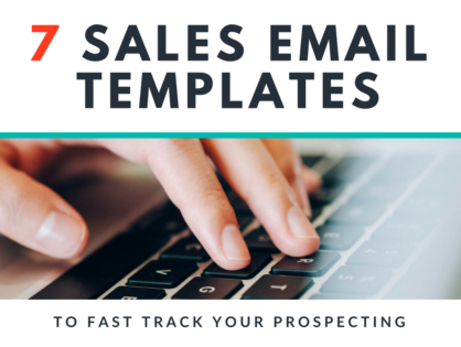 Sales Email Templates: 7 Emails Worth Sending