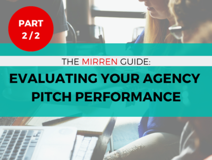 The Mirren Post-Pitch Client Debriefing Guide - Part 2