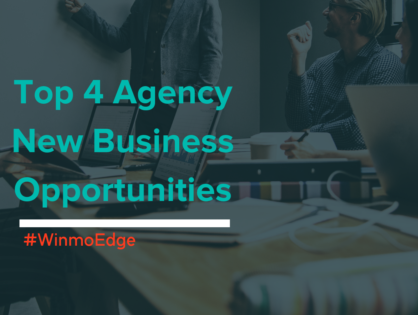 Top 4 Agency New Business Opportunities