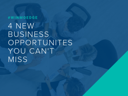 4 New Business Opportunities You Can't Miss