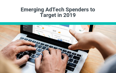 Emerging AdTech Spenders to Target in 2019