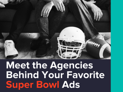 Meet the Agencies Behind Your Favorite Super Bowl Ads