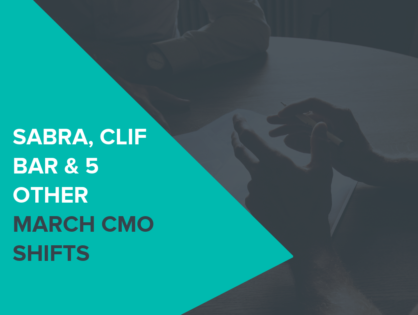 Sabra, Clif Bar & 5 Top Other March CMO Shifts You Need To Know About
