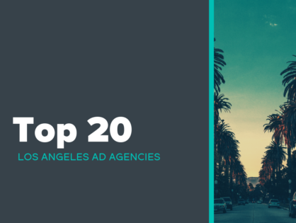 Top 20 Los Angeles Ad Agencies