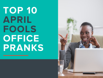 Top 10 April Fools Office Pranks