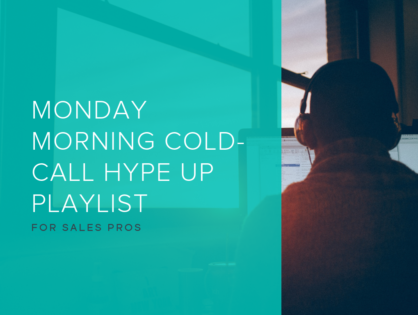 Monday Morning Cold-Call Hype Up Playlist