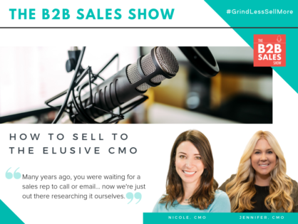 (Podcast) How to Sell to the Elusive CMO