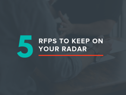 5 RFPs to Keep on Your Radar