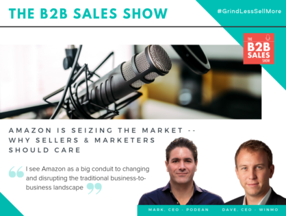 (Podcast) Amazon is Seizing the Market -- Why Sellers & Marketers Should Care