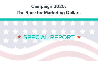 Campaign 2020: The Race for Marketing Dollars