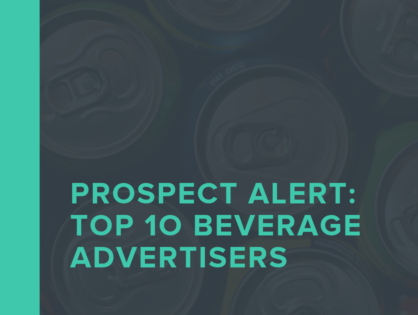 Prospect List: Top 10 Beverage Advertisers