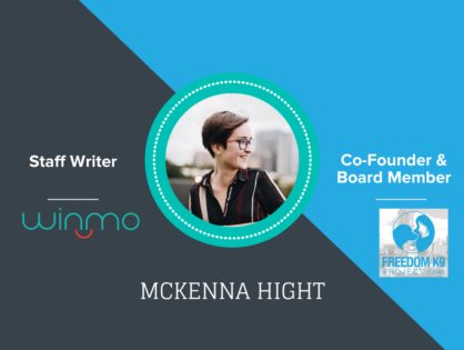Winmo Employee Spotlight: McKenna Hight & The Freedom K9 Project