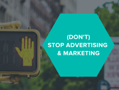 (Don't) Stop Advertising & Marketing